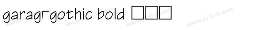 garagegothic bold字体转换